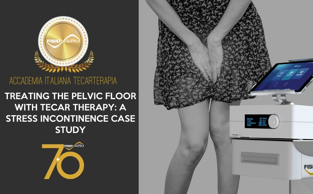 Treating the pelvic floor with tecar therapy: a stress incontinence case study